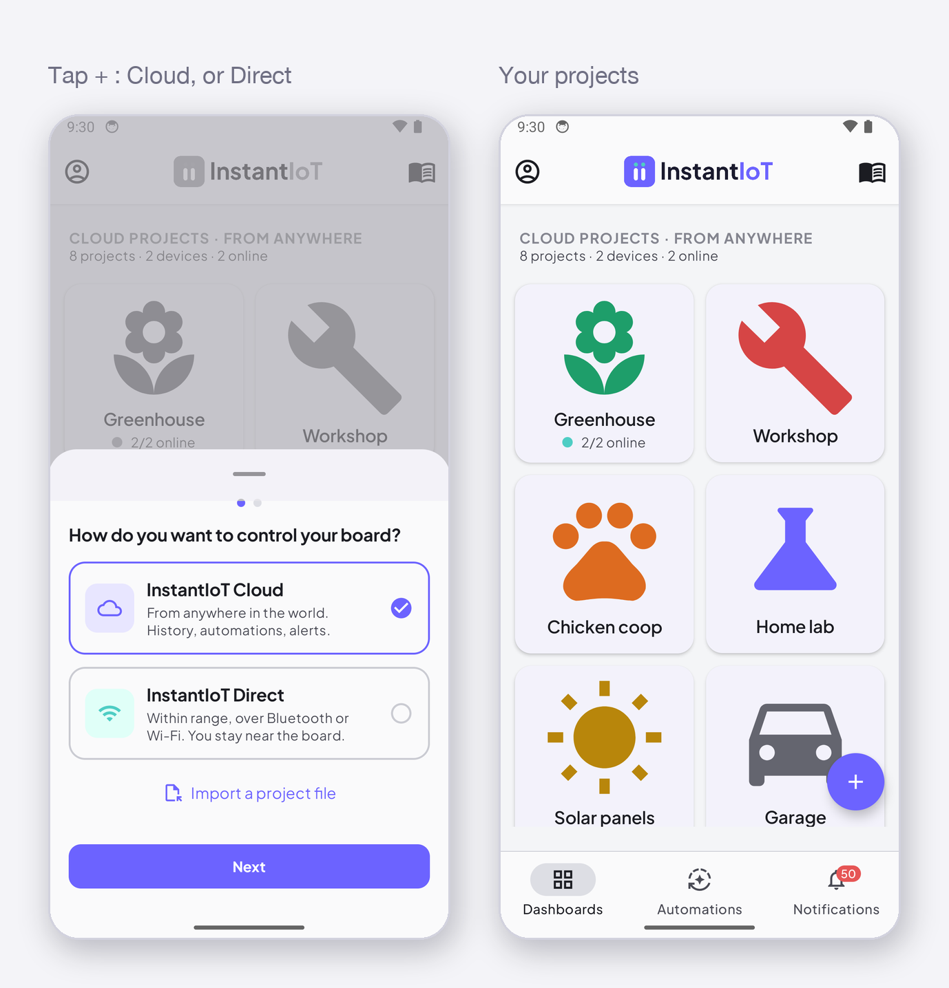 Your projects on the home screen · tap + : the app asks Cloud or Direct the moment you create a project
